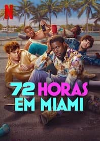 72 Horas em Miami