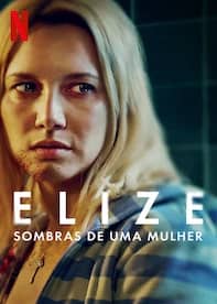 Elize: Sombras de uma Mulher